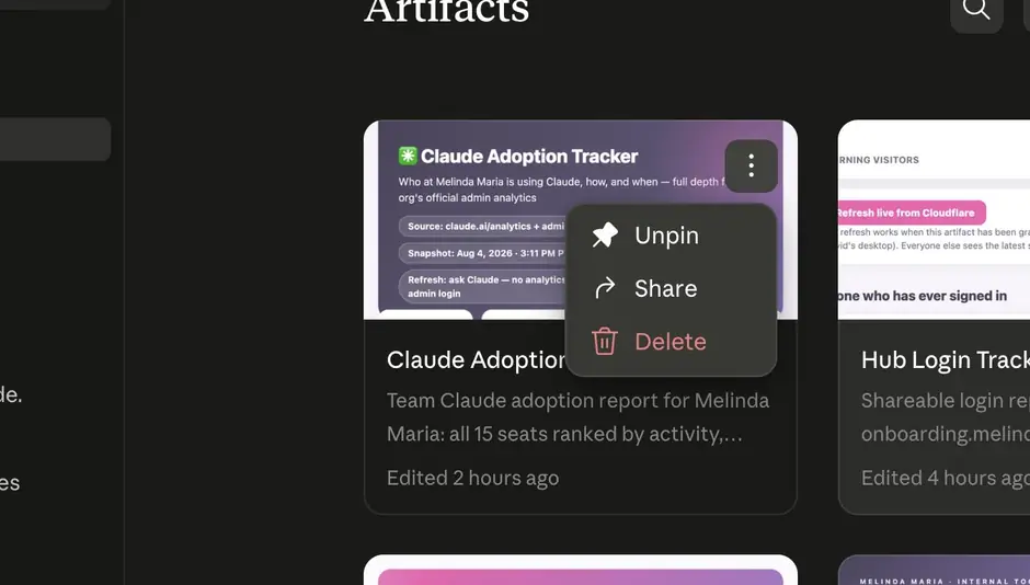 The three-dot menu open on a live artifact card showing Unpin, Share and Delete